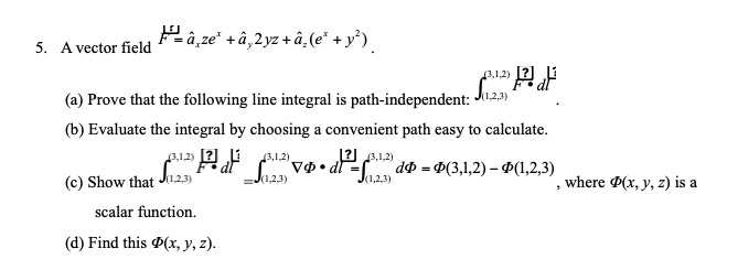 Solved 5 A Vector Field 4 F A Ze A 2 Yz A E Chegg Com