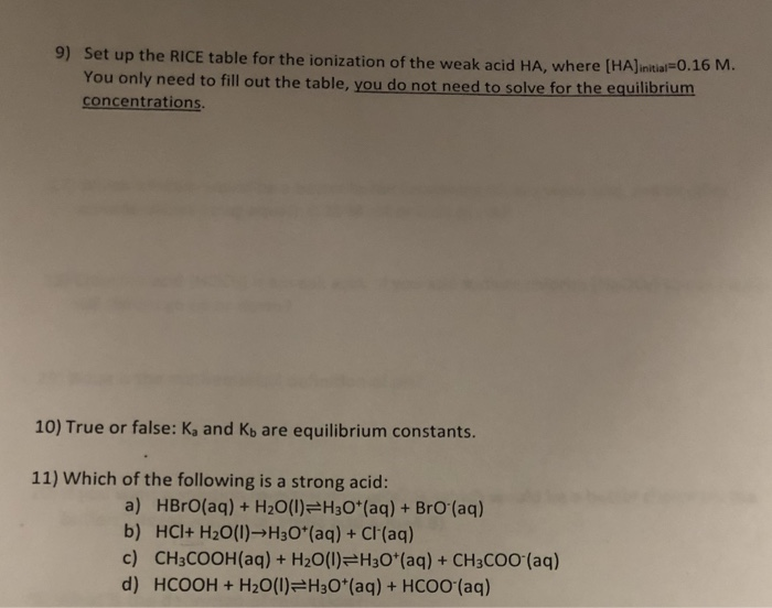 Acid Base Rice Table Example Solved 9) Set up the RICE table for the ionization of the | Chegg.com