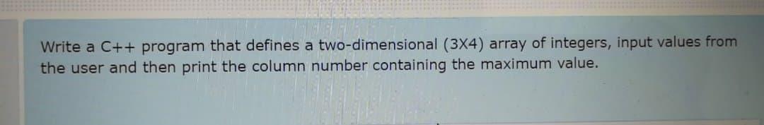 Solved Write a C++ program that defines a two-dimensional | Chegg.com