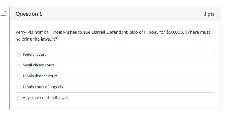 Solved Question 1 1 pts Perry Plaintiff of Illinois wishes Chegg com