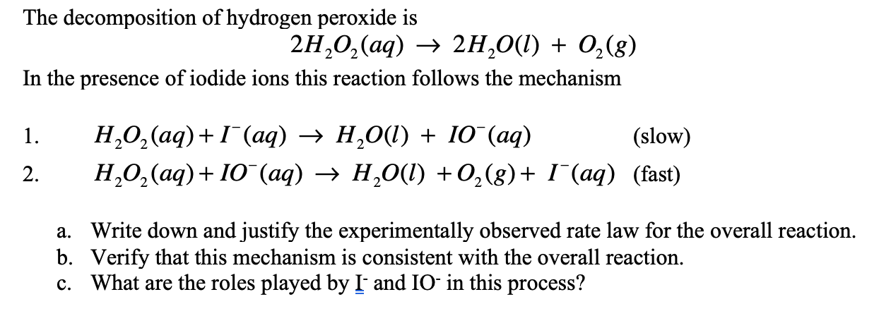 Solved The decomposition of hydrogen peroxide is 2H2O2(aq) + | Chegg.com