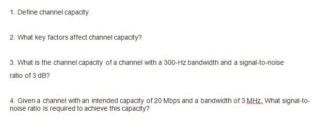 solved-define-channel-capacity-what-key-factors-affect-chegg