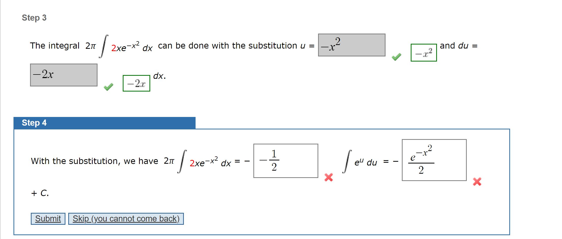 solved-step-3-the-integral-211-2xe-x2-dx-can-be-done-with-chegg