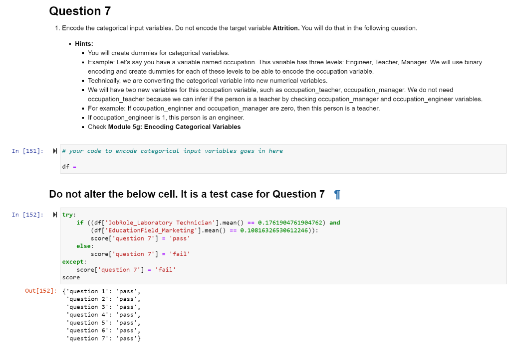 Solved 1. Encode the categorical input variables. Do not | Chegg.com