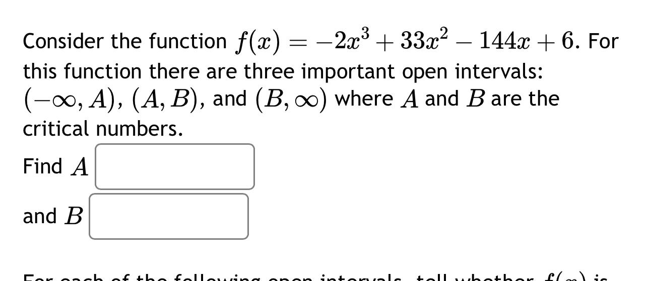 Solved Consider The Function F X −2x3 33x2−144x 6 For This