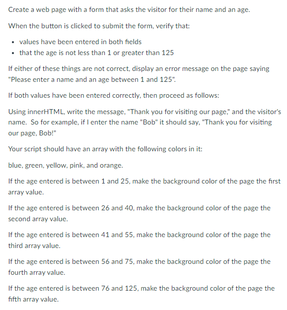 Solved Create a web page with a form that asks the visitor | Chegg.com