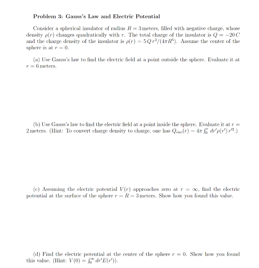 Solved Problem 3: Gauss's Law and Electric Potential | Chegg.com