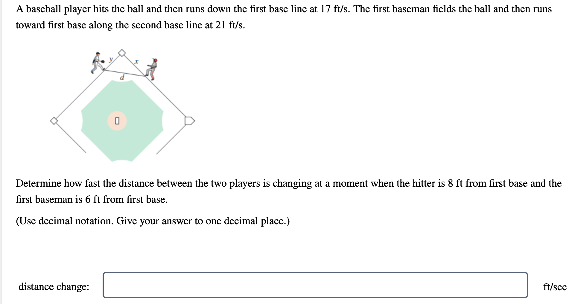 Solved A baseball player hits the ball and then runs down