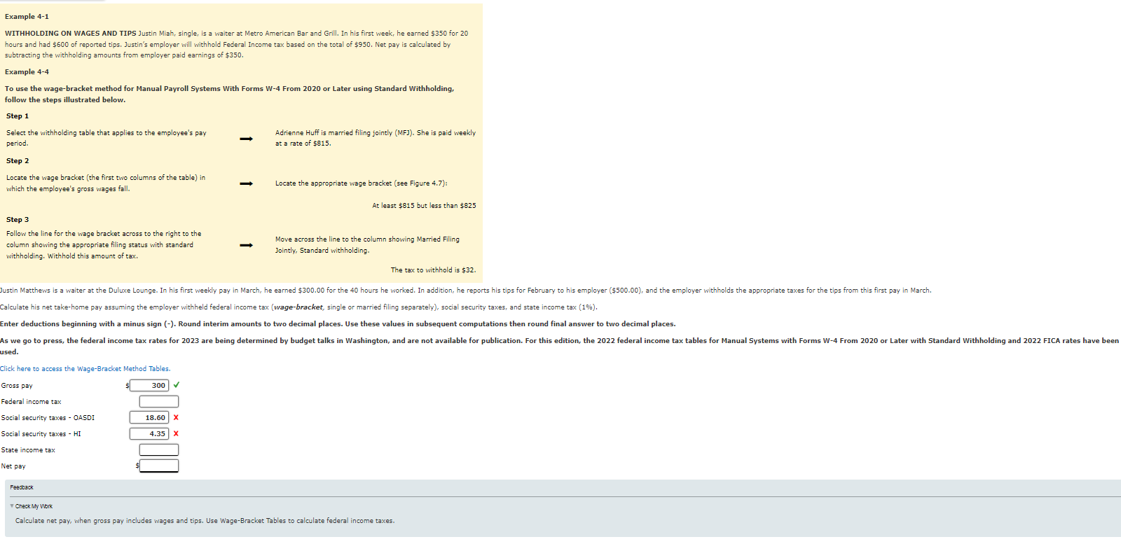 Solved WITHHOLDING ON WAGES AND TIPS Justin Miah, single, is 