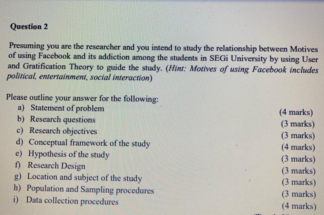 Question 2 Presuming you are the researcher and you | Chegg.com