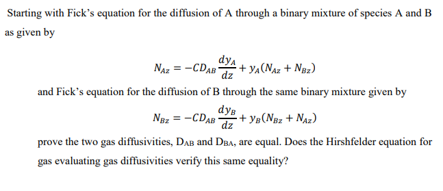 Solved Starting With Fick's Equation For The Diffusion Of A | Chegg.com