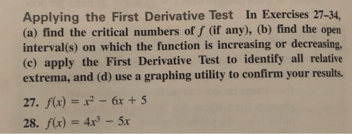 Solved Applying the First Derivative Test In Exercises | Chegg.com