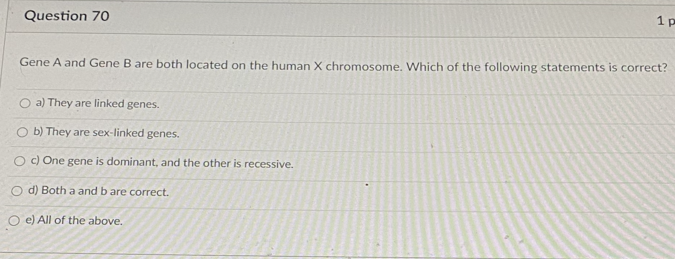 Solved Question 70 1 P Gene A And Gene B Are Both Located On | Chegg.com