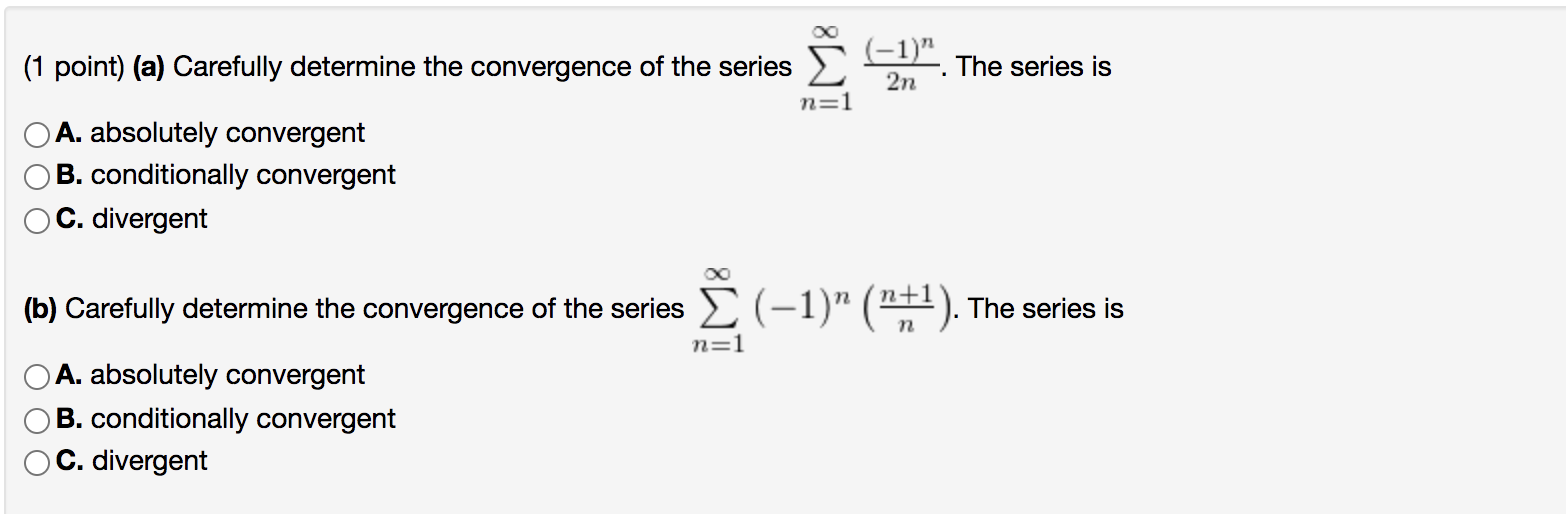 Solved Š (1 point) (a) Carefully determine the convergence | Chegg.com