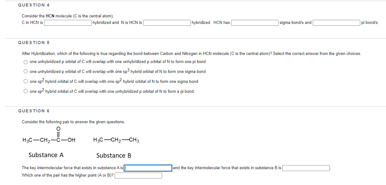 Solved QUESTION 4 Consider the HCN molecule (C is the