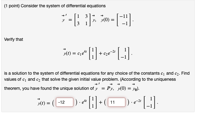 Solved (1 point) Consider the system of differential | Chegg.com