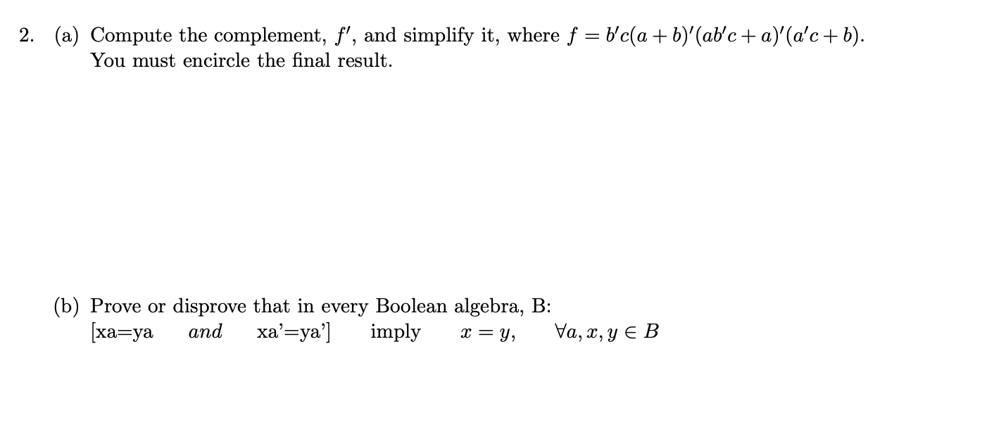 Solved 2. (a) Compute the complement, f', and simplify it, | Chegg.com