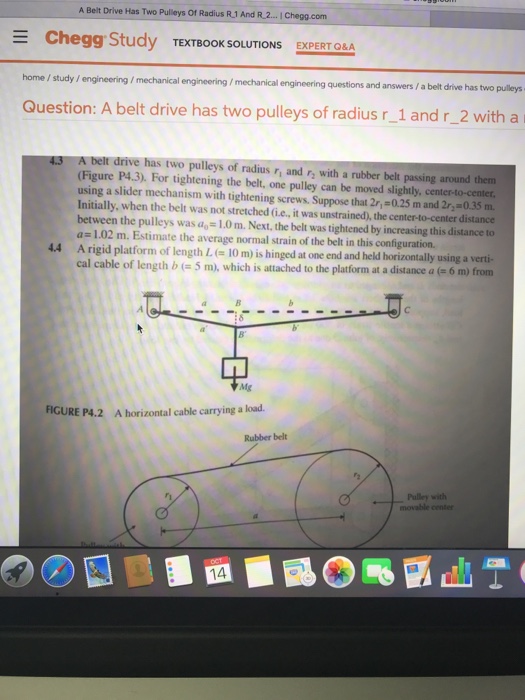 Solved A Belt Drive Has Two Pulleys Of Radius R.1 And R 2..