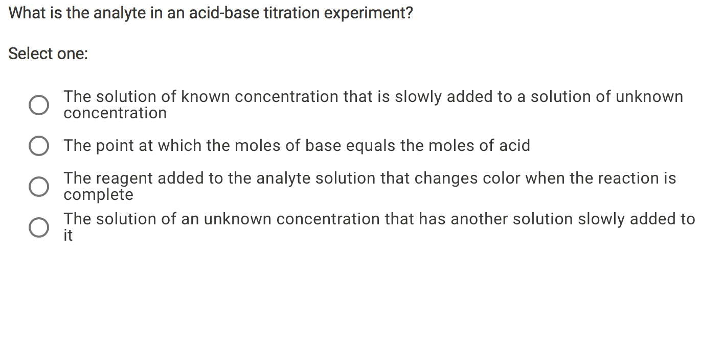 Solved What is the analyte in an acidbase titration
