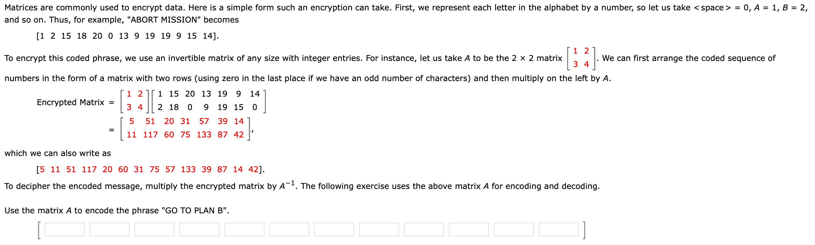 Solved Matrices are commonly used to encrypt data. Here is a | Chegg.com