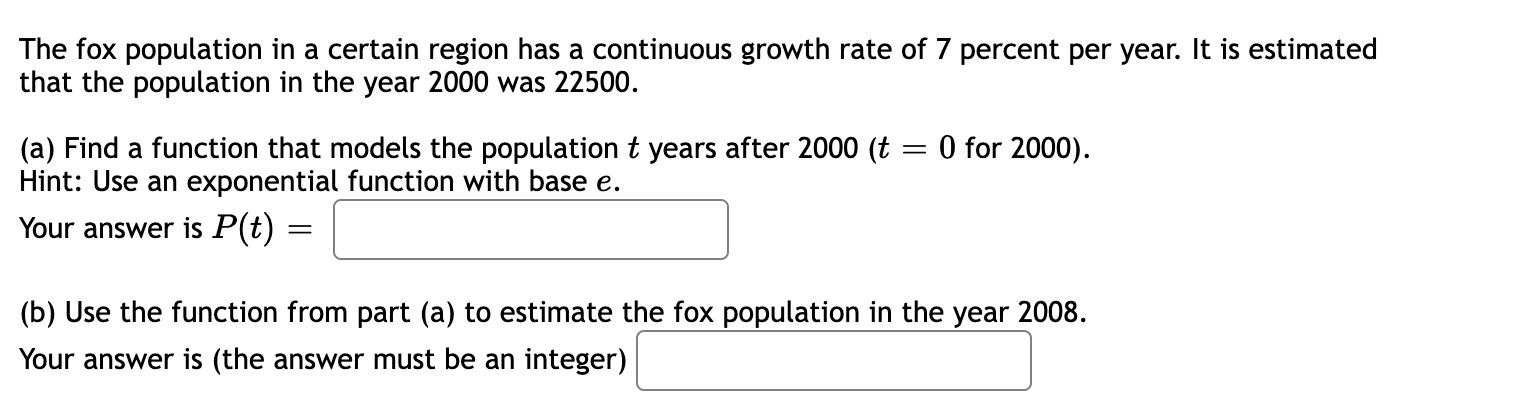 Solved The fox population in a certain region has a | Chegg.com