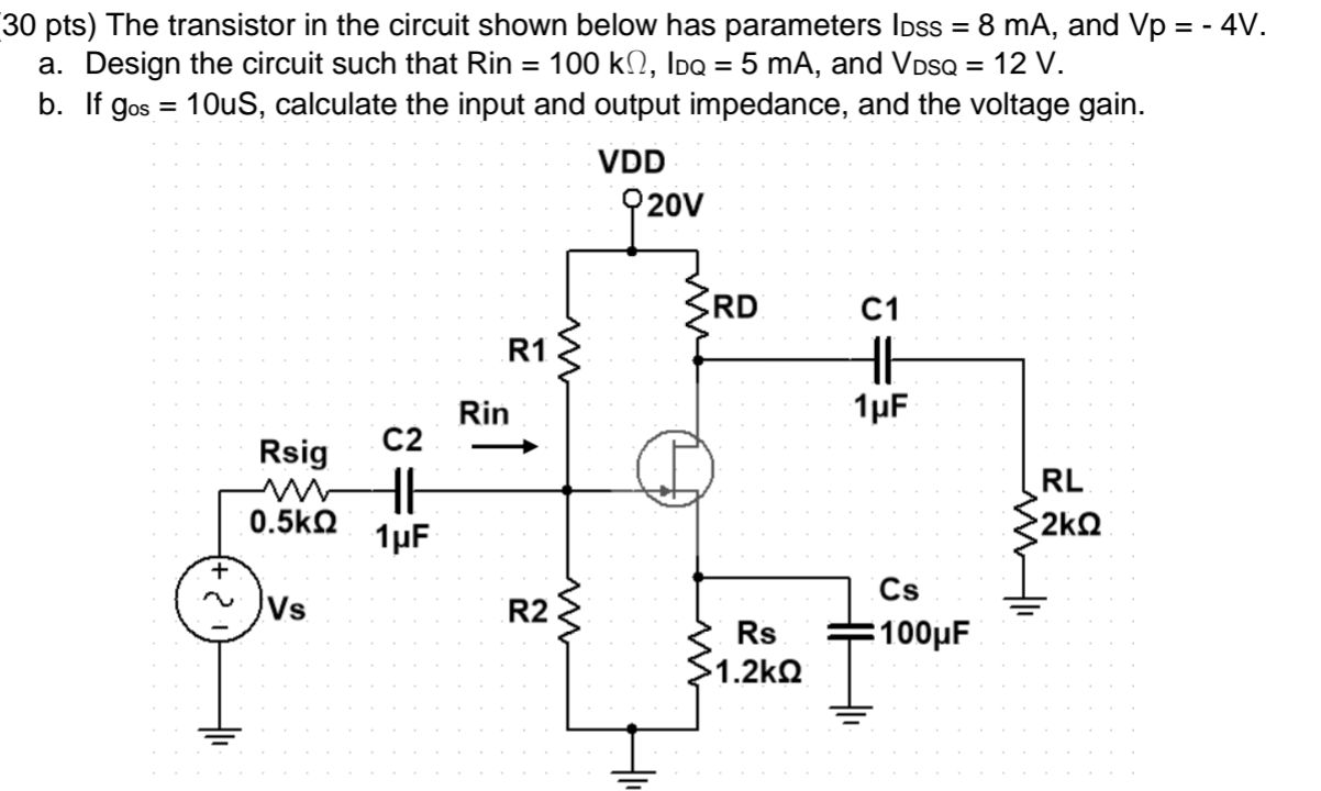 Solved 30 pts) The transistor in the circuit shown below has | Chegg.com