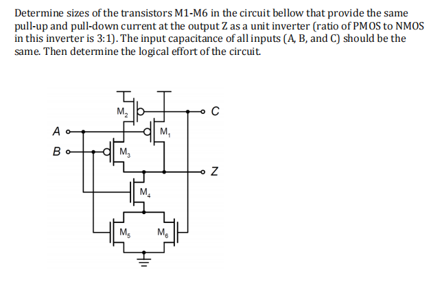 Solved Determine sizes of the transistors M1-M6 in the | Chegg.com
