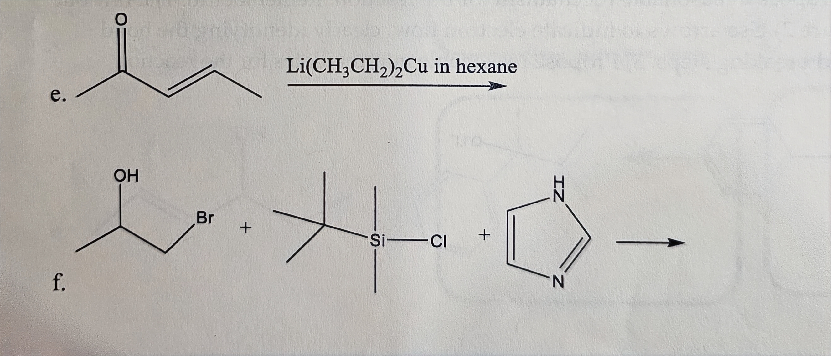 Solved e. Li(CH3CH2)2Cu in hexane f. + | Chegg.com
