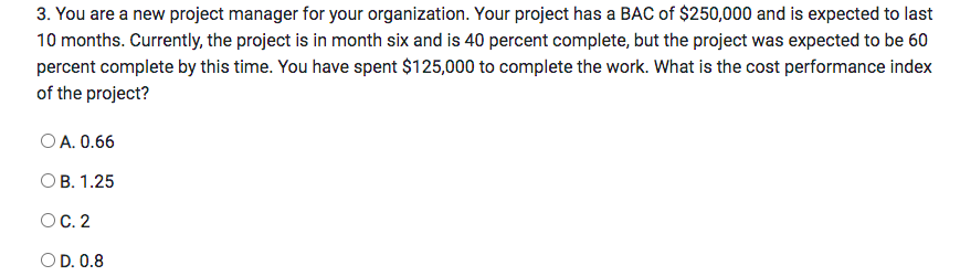 Solved 2. You are a project manager working on a small | Chegg.com