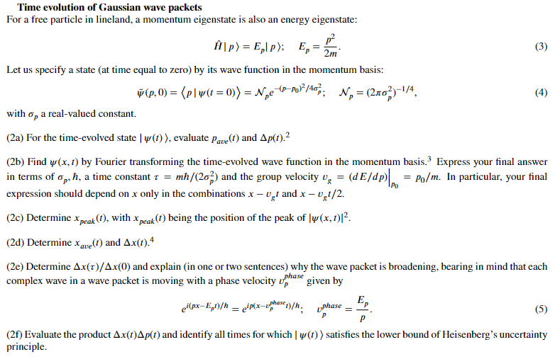 Solved Time evolution of Gaussian wave packets For a free | Chegg.com