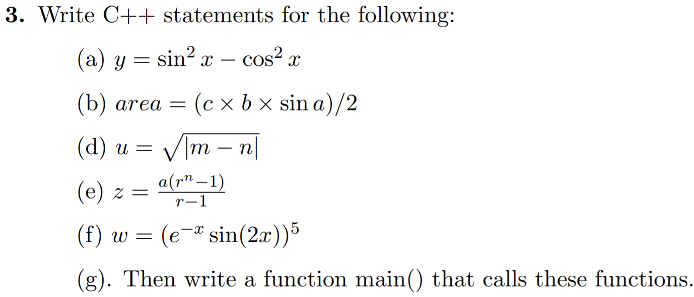 Solved 3. Write C++ statements for the following: (a) y = | Chegg.com