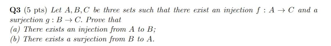 Solved Q3 (5 pts) Let A, B, C be three sets such that there | Chegg.com
