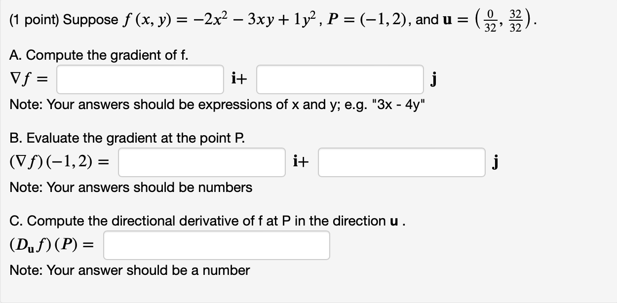 Solved 1 Point Suppose F X Y −2x2−3xy 1y2 P −1 2 And