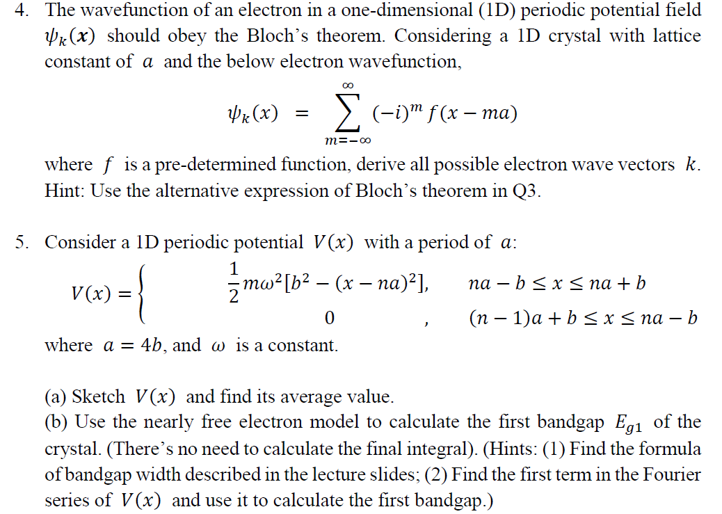 Solved 4 The Wavefunction Of An Electron In A One Dimens Chegg Com