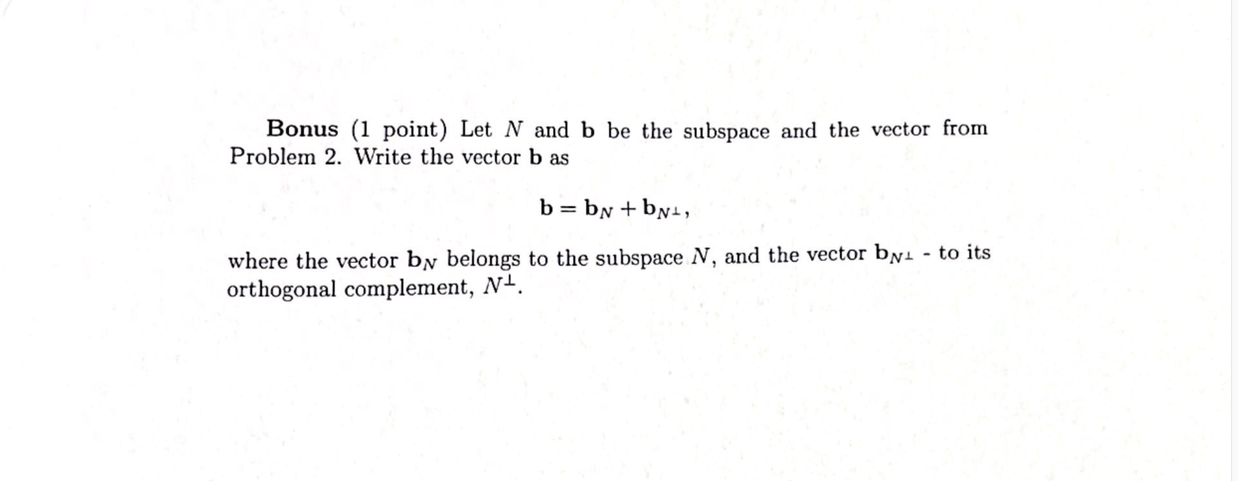 Bonus (1 Point) Let N And B Be The Subspace And The | Chegg.com