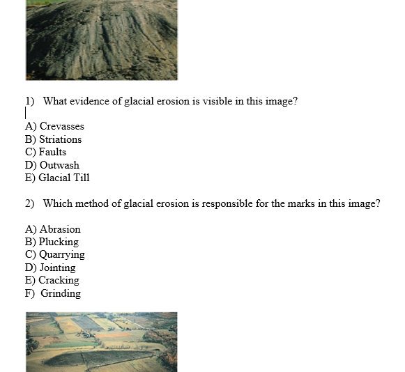 Solved 1) What evidence of glacial erosion is visible in