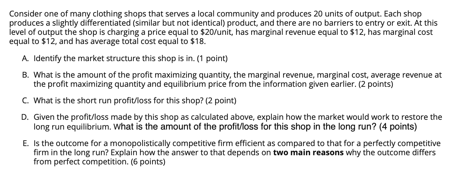 Solved Consider one of many clothing shops that serves a | Chegg.com