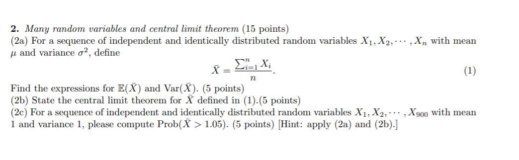 Solved 2. Many random variables and central limit theorem | Chegg.com
