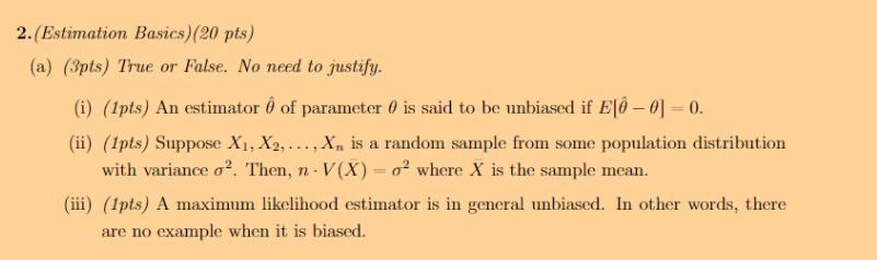 Solved 2 Estimation Basics Pts A 3pts True Or Chegg Com