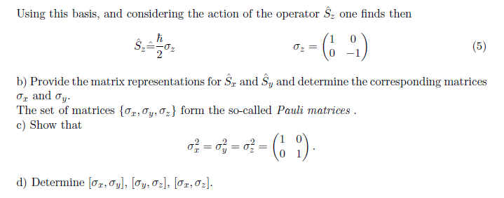 Solved Problem 2: Pauli matrices For a spin \\( 1 / 2 \\) | Chegg.com