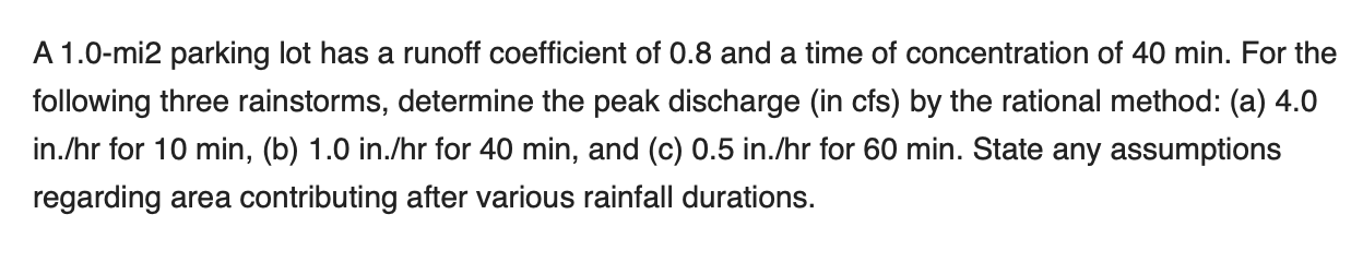Solved A 1.0-mi2 parking lot has a runoff coefficient of 0.8 | Chegg.com