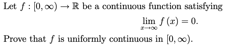 Solved Let F [0 ∞ →r Be A Continuous Function Satisfying