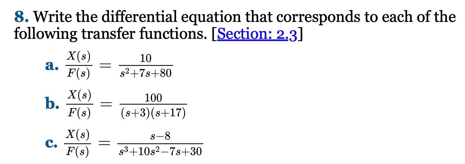 Solved a. = 8. Write the differential equation that | Chegg.com