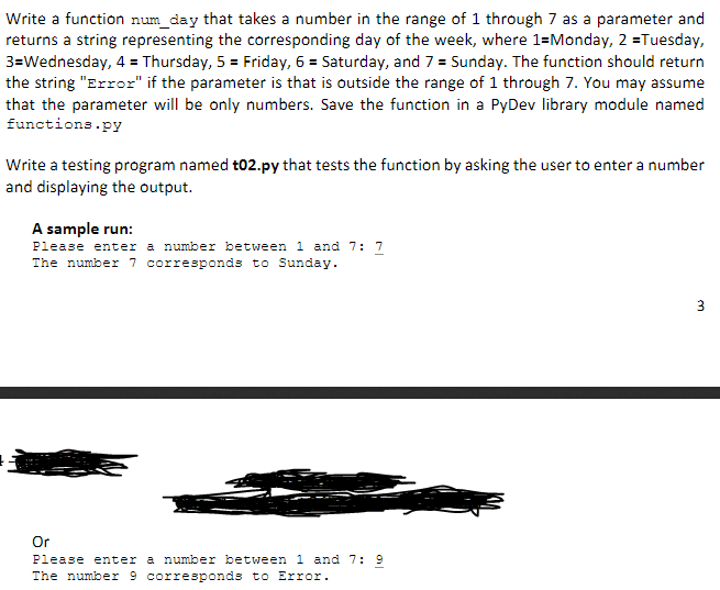 Solved Write a function num_day that takes a number in the | Chegg.com