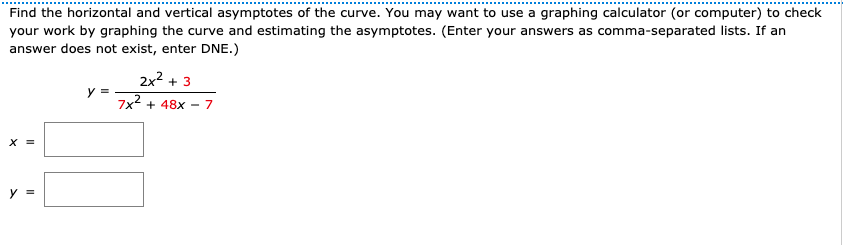 Solved Find the horizontal and vertical asymptotes of the | Chegg.com