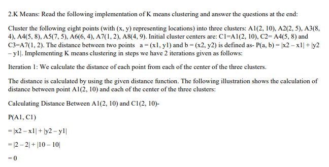 Solved 2.K Means: Read the following implementation of K | Chegg.com