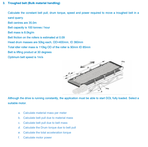 3. Troughed belt (Bulk material handling) Calculate