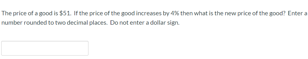 Solved The price of a good is $51. If the price of the good | Chegg.com