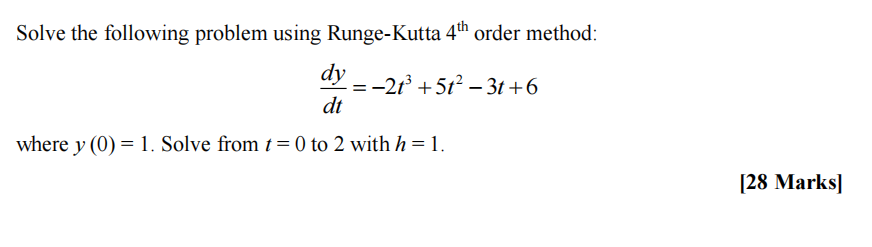 Solved Solve the following problem using Runge-Kutta 4th | Chegg.com