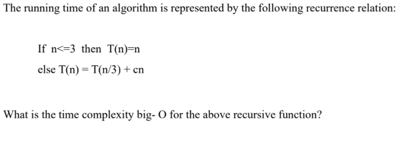 Solved Consider The Following Recursive Function Int | Chegg.com